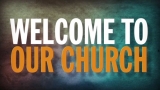 Welcome To Our Church 2