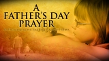 A Father's Day Prayer