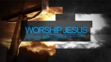 Worship Jesus