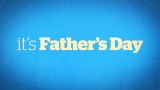 It's Father's Day