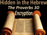 HIDDEN IN THE HEBREW The Proverbs 30 Encryption