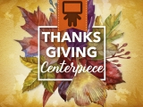 Thanksgiving Centerpiece Collection