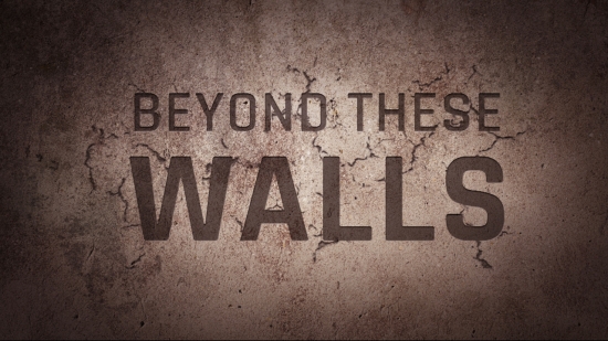 Beyond These Walls | 1529 Productions | SermonSpice