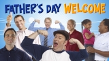 Father's Day Welcome