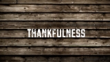Thankfulness