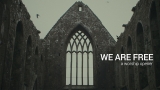We Are Free