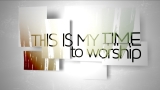My Time to Worship