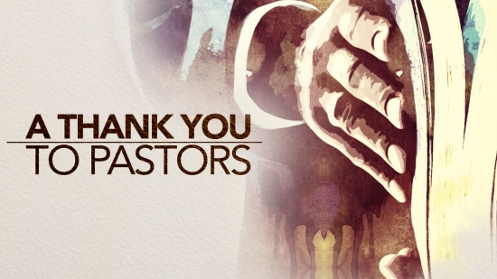 A Thank You To Pastors | Freebridge Media | SermonSpice