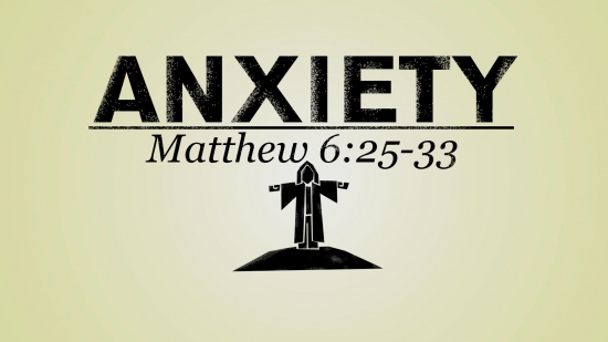 anxiety-matthew-6-25-33-grave-garden-media-sermonspice