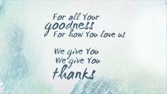 We Give You Thanks | iWorship | SermonSpice