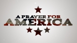 A Prayer For America